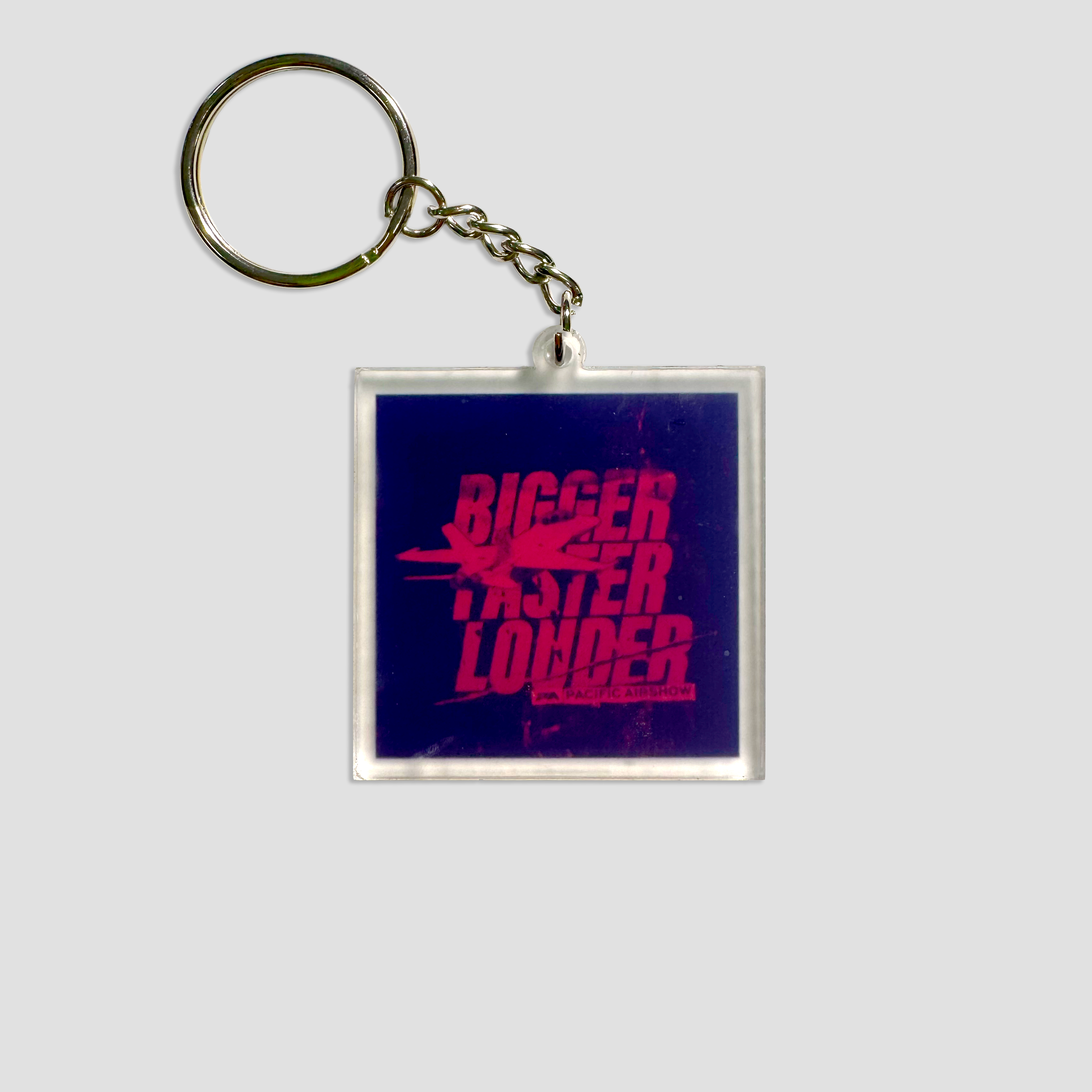 Bigger Faster Louder Keychain